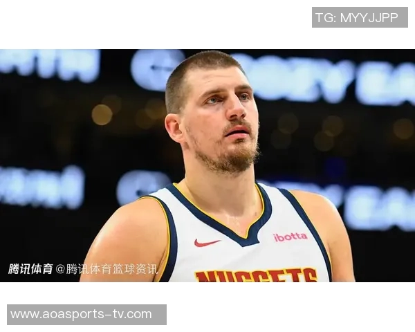 媒体人称申京展现约基奇水准亚历山大实力证明MVP价值